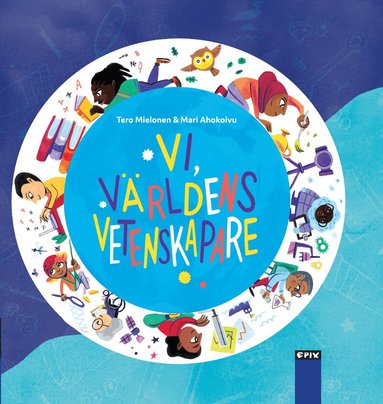 Tero Mielonen - Vi, världens vetenskapare, Inbunden