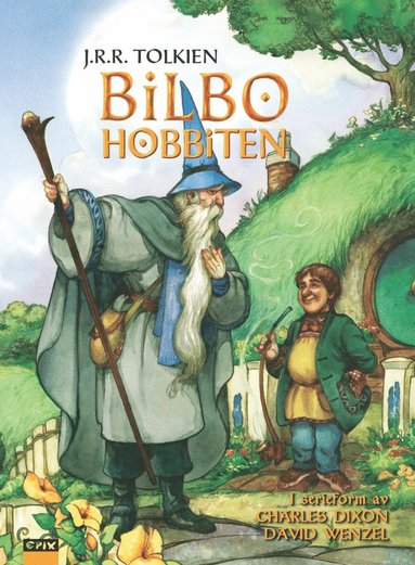 bokomslag Bilbo Hobbiten : bort och hem igen. Förhistorien till Ringarnas herre (storformat)