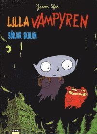 Joann Sfar - Lilla Vampyren börjar skolan, Inbunden