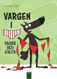 bokomslag Vargen i kalsonger 3 - Snabb och galen