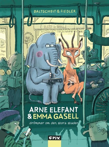 bokomslag Arne Elefant och Emma Gasell drömmer om den stora staden