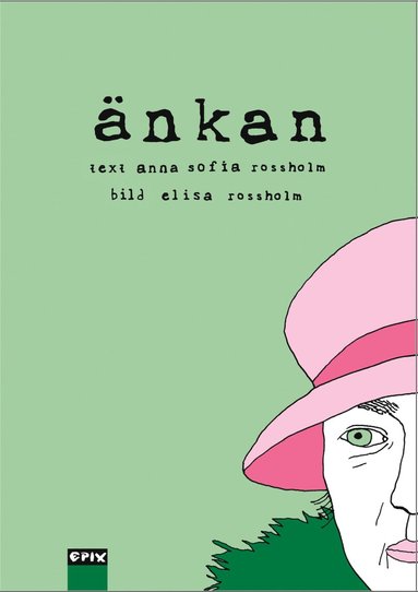 bokomslag Änkan : en bildberättelse om Stina Bergman