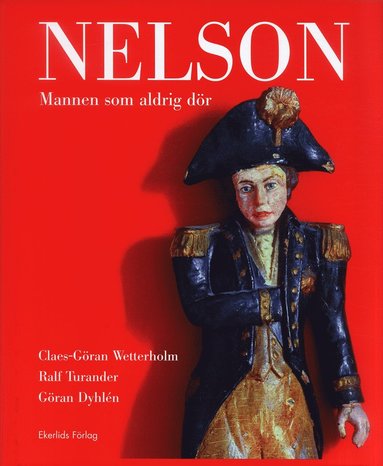 bokomslag Nelson : Mannen som aldrig dör