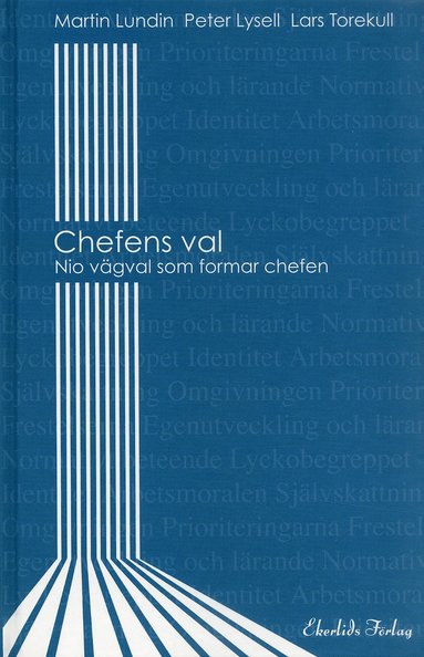 bokomslag Chefens val : Nio vägval som formar chefen