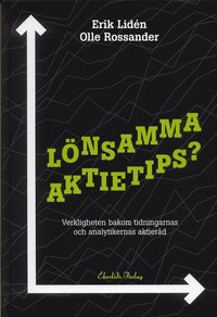 bokomslag Lönsamma aktietips? : Verkligheten bakom tidningarnas och analytikernas akti