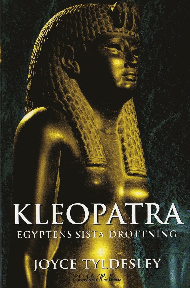 Kleopatra : Egyptens sista drottning 1