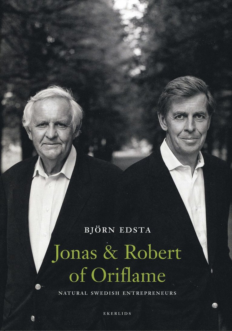 Jonas and Robert of Oriflame : natural Swedish Entrepreneures 1