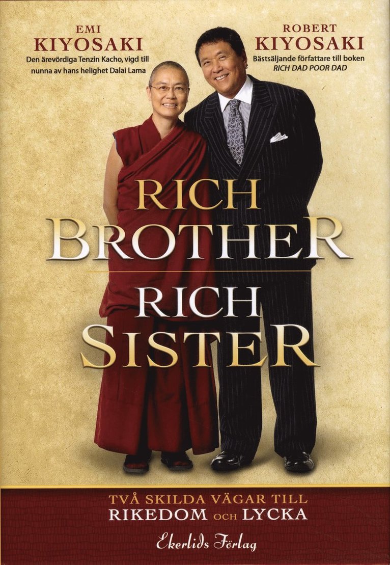 Rich Brother - Rich Sister : två skilda vägar till rikedom och lycka 1