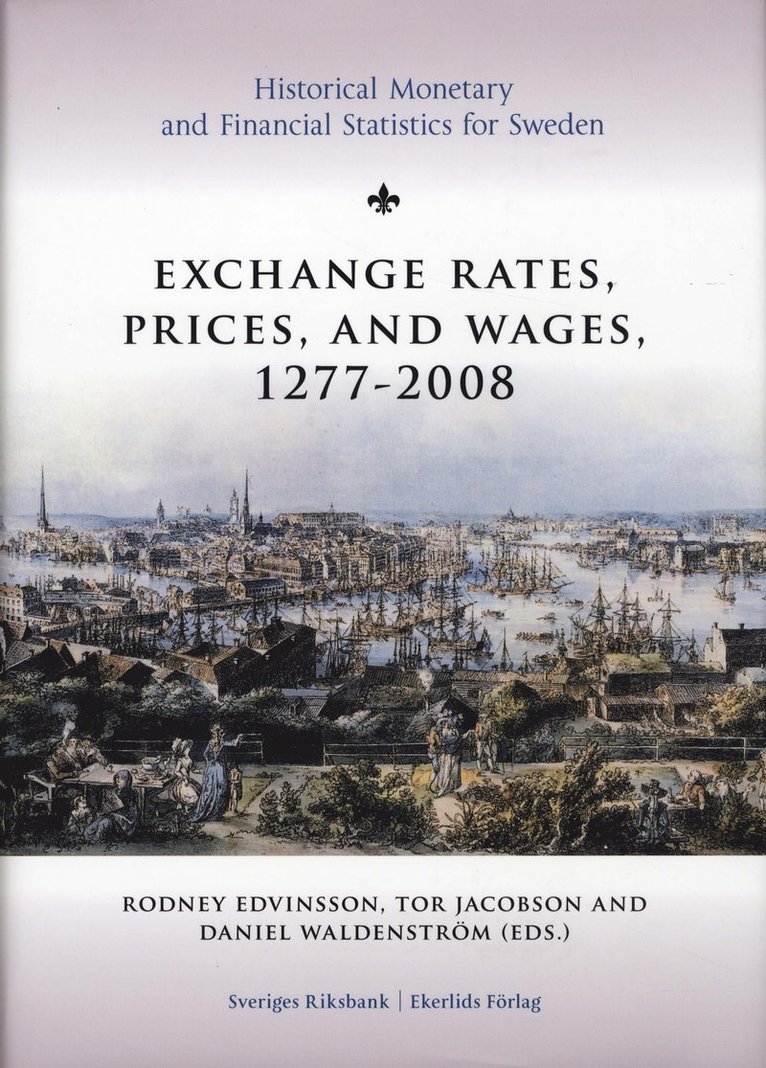 Exchange rates, prices, and wages 1277-2008 1