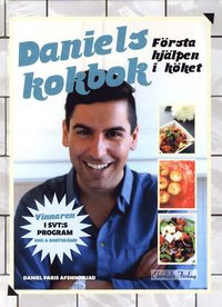 bokomslag Daniels kokbok :  första hjälpen i köket