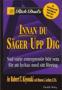 bokomslag Innan du säger upp dig : Vad varje entreprenör bör veta för att lyckas med