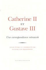 bokomslag Catherine II et Gustave III Une correspondance retrouvée
