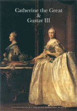 bokomslag Catherine the Great & Gustav III