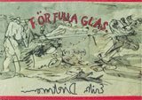 Erik Dietman : för fulla glas 1