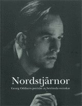 bokomslag Nordstjärnor : Georg Oddners porträtt av berömda svenskar