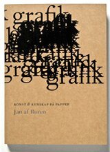 Jan af Burén - Grafik : konst & kunskap på papper, Häftad