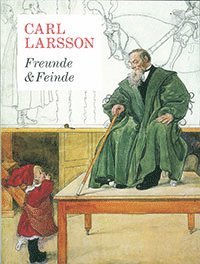 bokomslag Carl Larsson - Freunde & Feinde