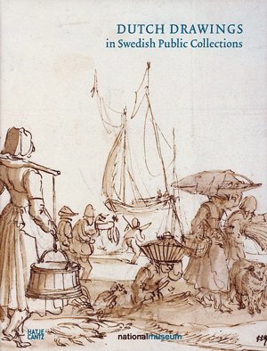 bokomslag Dutch Drawings in Swedish Public Collections