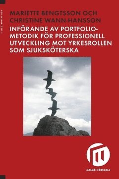bokomslag Införande av portfoliometodik för professionell utveckling mot yrkesrollen som sjuksköterska