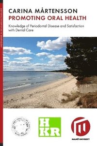 bokomslag Promoting oral health : knowledge of periodontal disease and satisfaction with dental care