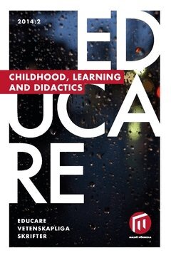 Educare. 2014:2, Childhood, learning and didactics, Häftad
