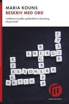 Maria Kouns - Beskriv med ord : fysiklärare utvecklar språkinriktad undervisning på gymnasiet, Häftad