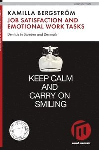 bokomslag Job satisfaction and emotional work tasks : dentists in Sweden and Denmark