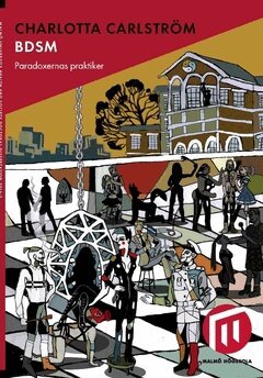Charlotta Carlström - BDSM : paradoxernas praktiker, Häftad