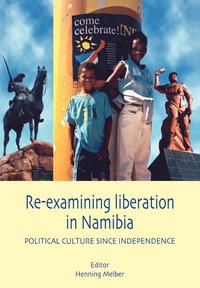 bokomslag Re-examining Liberation in Namibia