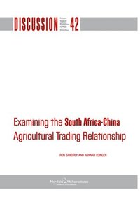 bokomslag Examining the South Africa-China : agricultural trading relationship