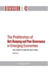bokomslag The Proliferation of Anti-Dumping and Poor Governance in Emerging Economies : casestudies of China and South Africa