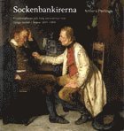 bokomslag Sockenbankirerna : kreditrelationer och tidig bankverksamhet Vånga socken i Skåne 1840-1900