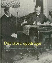 bokomslag Det stora uppdraget : perspektiv på folkmusikkommissionen i Sverige 1908-2008