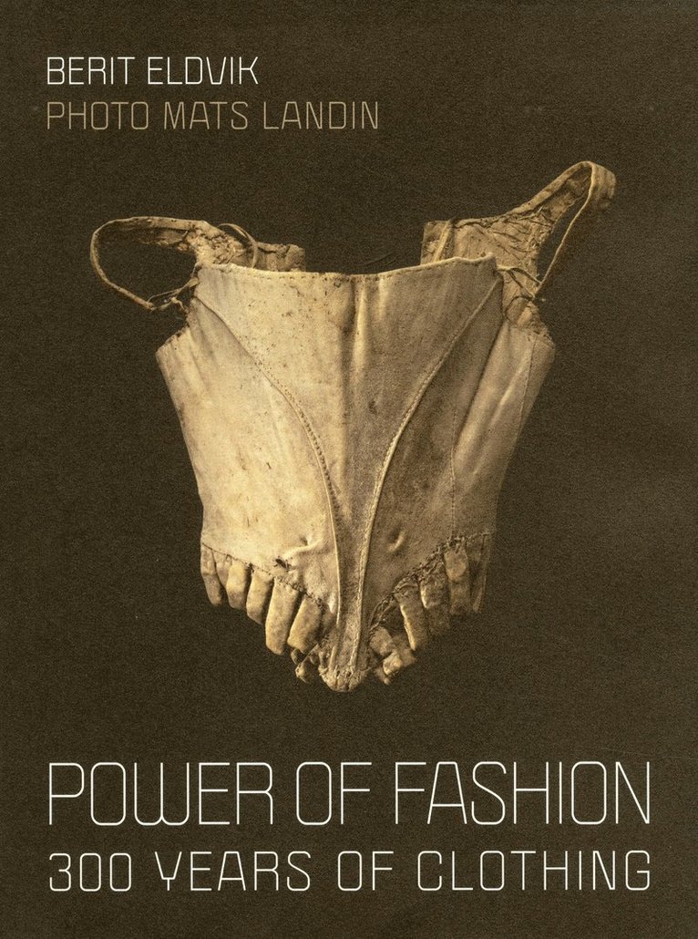 Power of fashion : 300 years of clothing 1