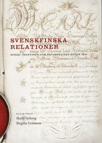 bokomslag Svenskfinska relationer : språk, identitet och nationalitet efter 1809