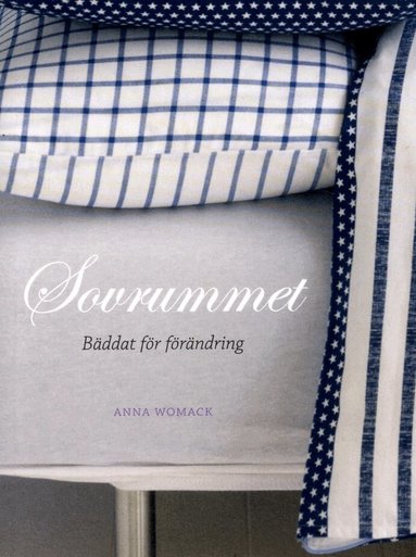 Anna Womack - Sovrummet : bäddat för förändring, Häftad