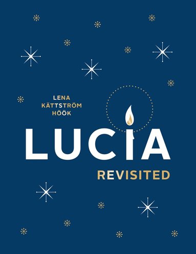Lena Kättström Höök - Lucia revisited, Häftad