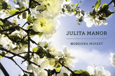 Julita Manor: Nordiska museet, Häftad