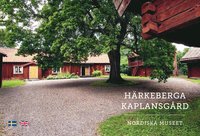 bokomslag Härkeberga kaplansgård - Nordiska museet
