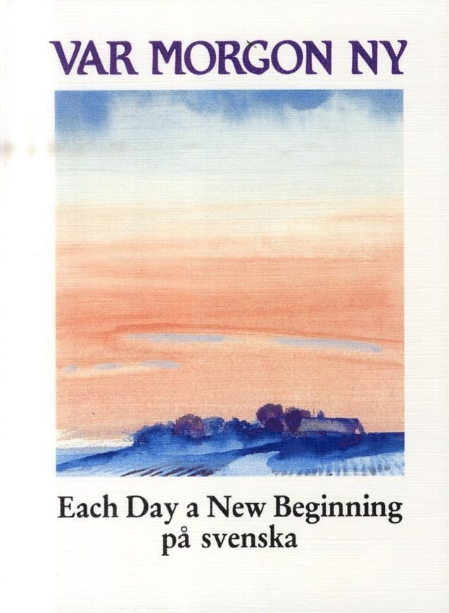 Var morgon ny : each day a new beginning på svenska 1