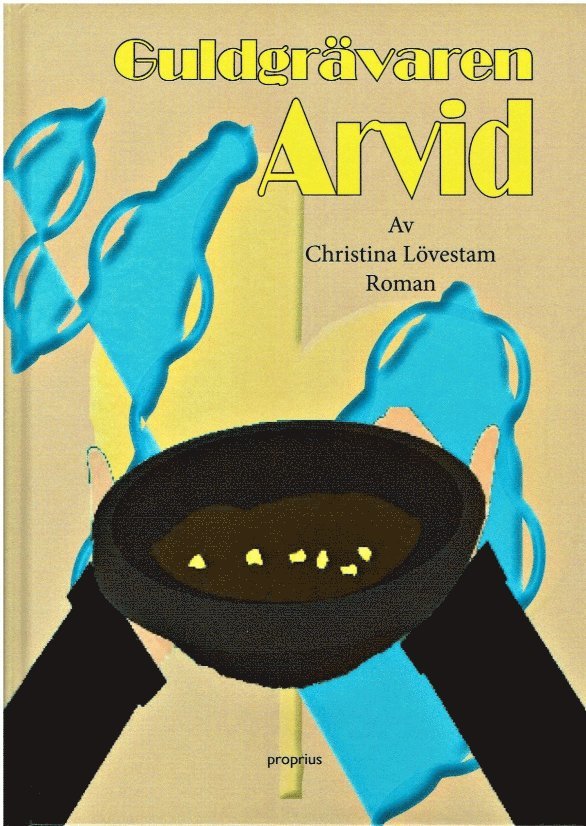 Guldgrävaren Arvid 1