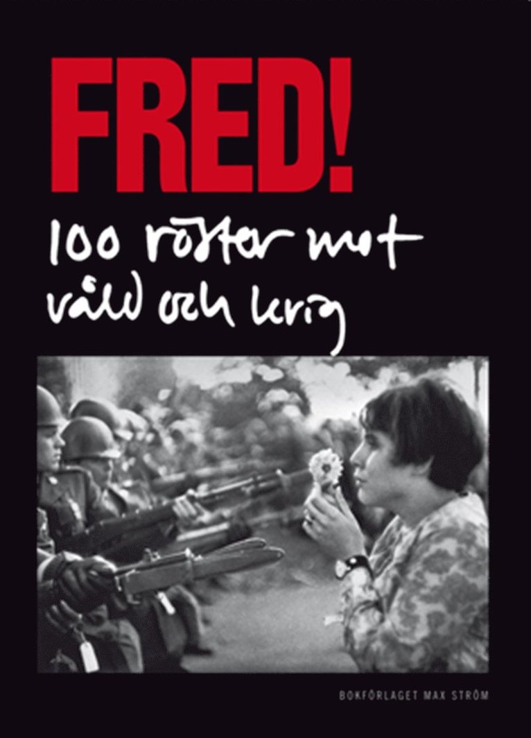 Saam Kapadia, Jeppe Wikström - Fred! 100 röster mot våld och krig, Inbunden