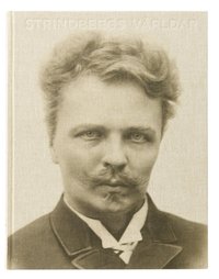 bokomslag Strindbergs världar