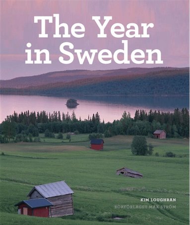 Kim Loughran - The Year in Sweden, Inbunden
