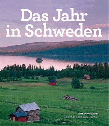 Kim Loughran - Das Jahr in Schweden, Inbunden