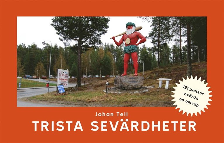 Johan Tell - Trista sevärdheter, Inbunden