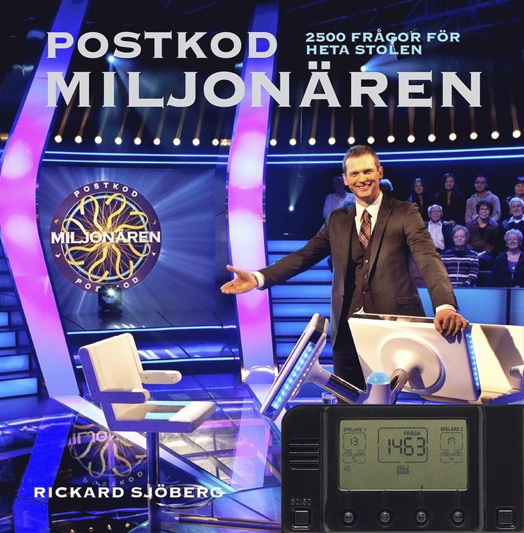 Rickard Sjöberg, Lena Lind Brynstedt, Kalle Löfberg, Michael Netterstad - Postkodmiljonären. 2 500 frågor för heta stolen, Inbunden