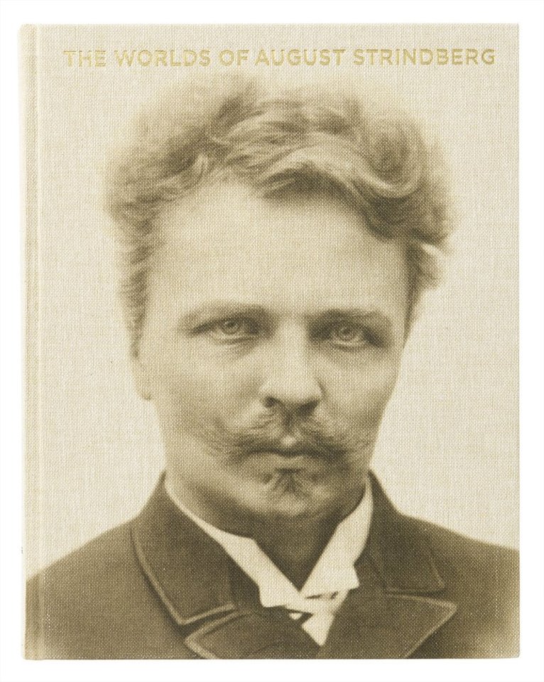 Bjorn Meidal, Bengt Wanselius, Björn Meidal - The Worlds of August Strindberg, Inbunden