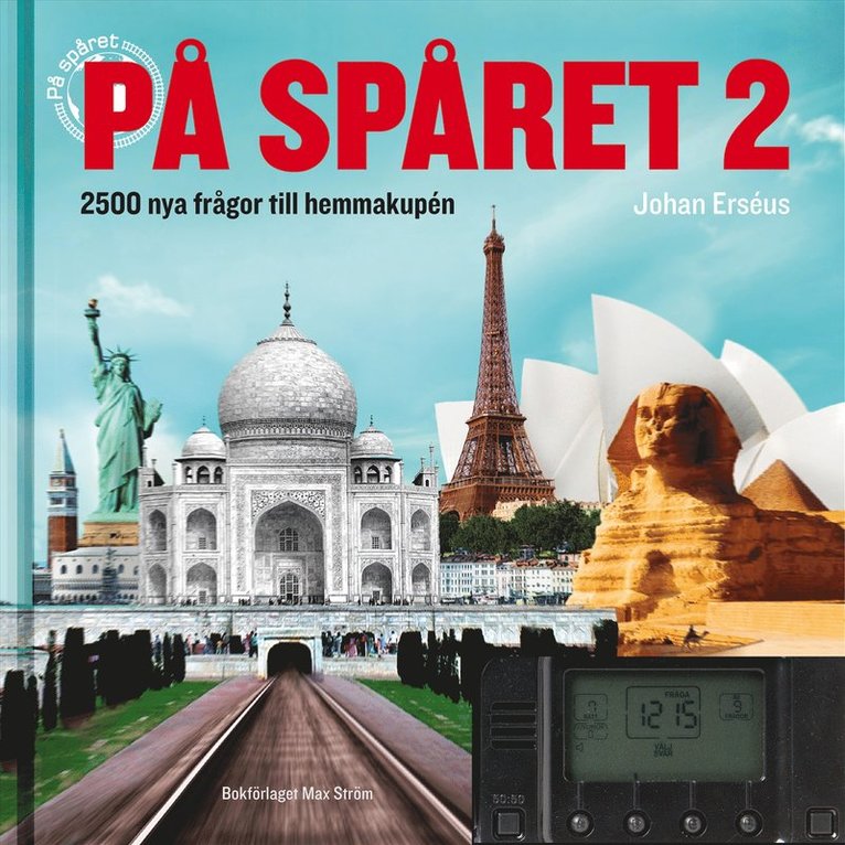 Johan Erséus - På spåret 2 : 2 500 nya frågor till hemmakupén, Inbunden