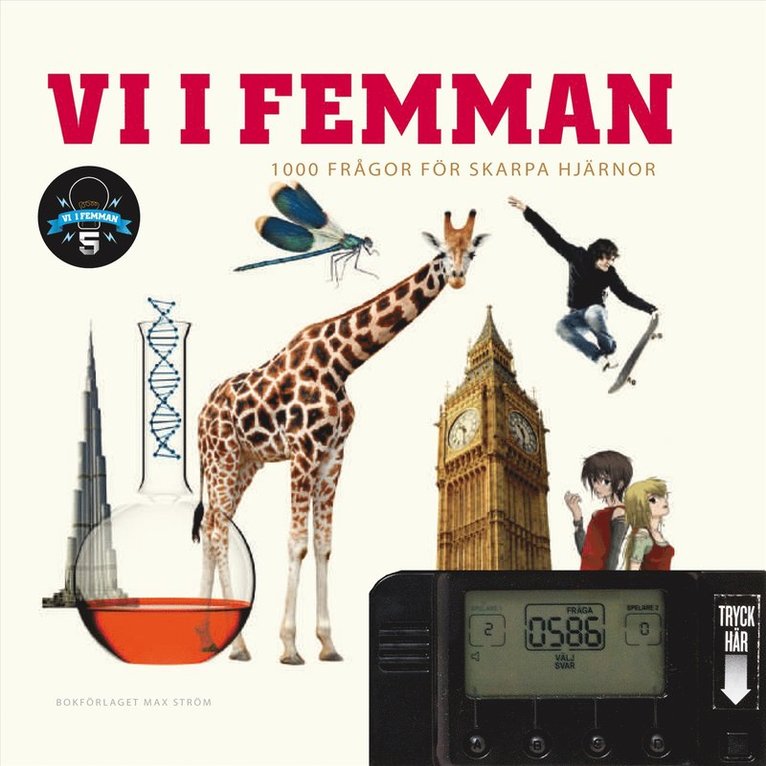 Sveriges Radio, SVT - Vi i femman : 1000 frågor för skarpa hjärnor, Inbunden